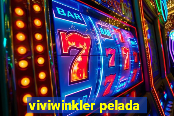 viviwinkler pelada